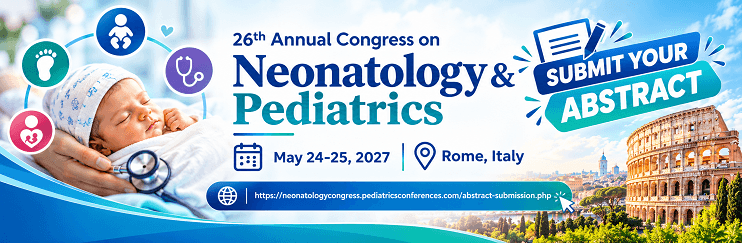 26th Annual Congress on Neonatology & Pediatrics 2027