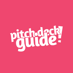 The Pitch Deck Guide