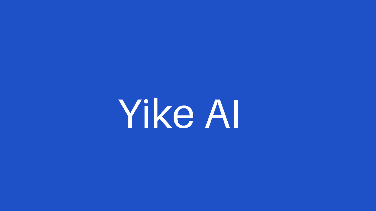 Yike AI (意客 AI)